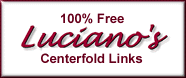 Visit Luciano's Centerfold Links!